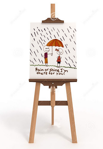 Rain or Shine, I'm There For You Print 18x24